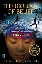 The Biology Of Belief By Dr Bruce Lipton